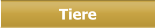Tiere